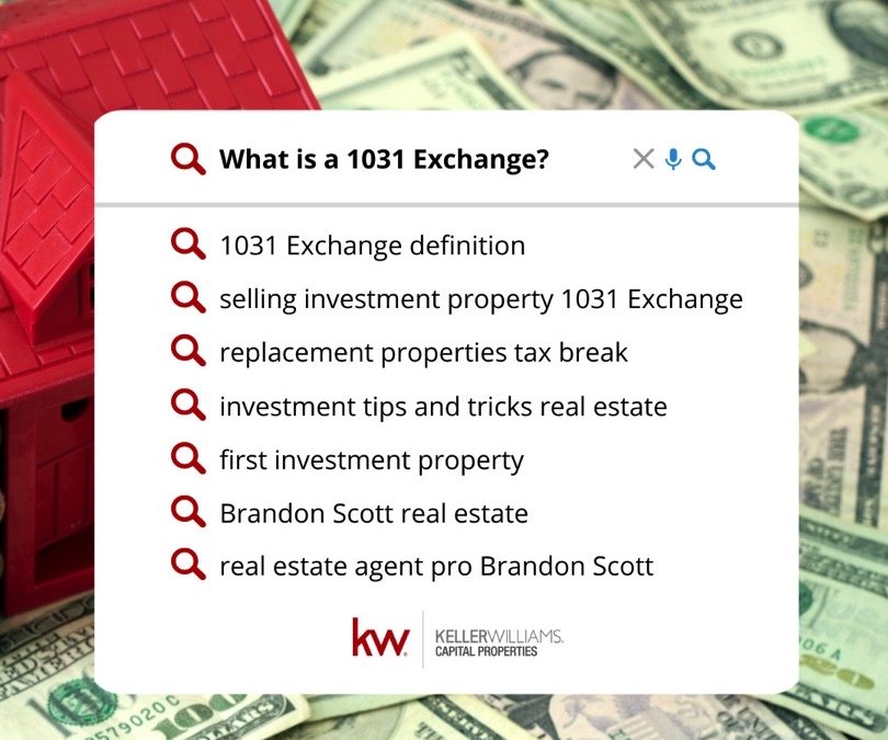 The Idea Behind the 1031 Exchange
